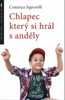 CHLAPEC KTERÝ SI HRÁL S ANDĚLY