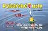 RYBÁŘSKÉ UZLY-KAPESNÍ ENCYKLOPEDIE MODERNÍHO RYBÁŘE
