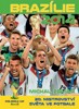 BRAZÍLIE 2014-20.MISTROVSTVÍ SVĚTA VE FOTBALE