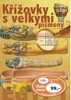 KŘÍŽOVKY S VELKÝMI PÍSMENY
