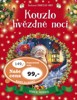 KOUZLO HVĚZDNÉ NOCI