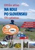 OTTŮV ATLAS NA KOLE PO SLOVENSKU - 170 CYKLOTRAS