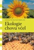 EKOLOGIE CHOVU VČEL