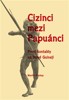 CIZINCI MEZI PAPUÁNCI