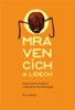 O MRAVENCÍCH A LIDECH - SOCIOMORFNÍ PROJEKCE V DĚJINÁCH MYRM