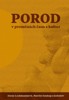 POROD V PROMĚNÁCH ČASU