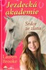 JEZDECKÁ AKADEMIE-SRDCE ZE ZLATA
