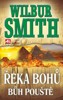 ŘEKA BOHŮ-BŮH POUŠTĚ
