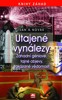 UTAJENÉ VYNÁLEZY-ZÁHADNÍ GÉNIOVÉ,TAJNÉ OBJEVY,ZAKÁZANÉ VĚD.
