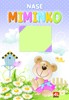 NAŠE MIMINKO