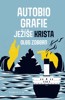 AUTOBIOGRAFIE JEŽÍŠE KRISTA