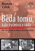 BĚDA TOMU,KDO VYČNÍVÁ Z ŘADY (1948-1953:POHLED DO ZÁKULISÍ)