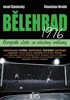 BĚLEHRAD 1976-EVROPSKÉ ZLATO ZA VŠECHNY PENÍZE