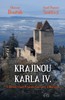 KRAJINOU KARLA IV. - S OTCEM VLASTI PRAHOU,ČECHAMI A MORAVOU
