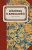 LÉKAŘKOU V BANGLADÉŠI