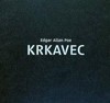 KRKAVEC / THE RAVEN