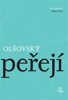TŘPYT PEŘEJÍ