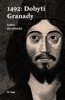 1492: DOBYTÍ GRANADY