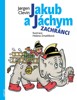 JAKUB A JÁCHYM - ZACHRÁNCI              3.VYDÁNÍ
