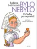 BYLO NEBYLO - POHÁDKY PRO NEJMENŠÍ/8.VYD