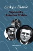 LÁSKY A LIJAVCE-VZPOMÍNKY ANTONÍNA PŘIDALA