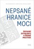 NEPSANÉ HRANICE MOCI - ÚSTAVNÍ ZVYKLOSTI