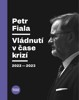 PETR FIALA - VLÁDNUTÍ V ČASE KRIZÍ 2022—2023
