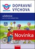 DOPRAVNÍ VÝCHOVA 1 UČEBNICE PRO 1-5 ROCNIK ZS