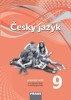 ČESKÝ JAZYK 9 PRACOVNÍ SEŠIT NOVÁ GENERACE