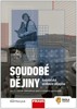 SOUDOBÉ DĚJINY-BADATELSKÁ UČEBNICE DĚJEPISU PRO 9. ROČNÍK ZŠ