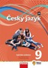 ČESKÝ JAZYK 9 HYBRIDNÍ UČEBNICE PRO ZŠ A VÍCELETÁ GYMNÁZIA