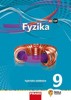 FYZIKA 9 HYBRIDNÍ UČEBNICE PRO ZŠ A VÍCELETÁ GYMNÁZIA