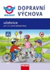 DOPRAVNÍ VÝCHOVA UČEBNICE PRO 1. - 5. ROČNÍK ZŠ