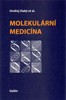 MOLEKULÁRNÍ MEDICÍNA