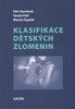 KLASIFIKACE DĚTSKÝCH ZLOMENIN