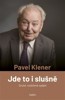 JDE TO I SLUŠNĚ