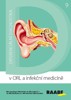 DIFERENCIÁLNÍ DIAGNOSTIKA V ORL A INFEKČNÍ MEDICÍNĚ