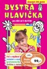 BYSTRÁ HLAVIČKA PRO DĚTI OD 5 DO 8 LET-ÚŽASNÝCH 296 AKTIVIT