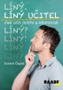 LÍNÝ UČITEL-JAK UČIT DOBŘE A EFEKTIVNĚ