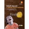 ŠKOLNÍ ZRALOST A ODKLADY ŠKOLNÍ DOCHÁZKY