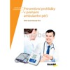 PREVENTIVNÍ PROHLÍDKY V PRIMÁRNÍ AMBULANCI