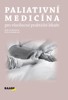 PALIATIVNÍ MEDICÍNA PRO VŠEOBECNÉ PRAKTICKÉ LÉKAŘE