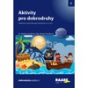 AKTIVITY PRO DOBRODRUHY - TAJUPLNÝ OSTROV