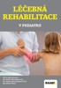 LÉČEBNÁ REHABILITACE V PEDIATRII / 2. VY