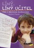 LÍNÝ UČITEL - VŠE O ŠKOLNÍM HODNOCENÍ