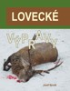 LOVECKÉ VÝPRAVY