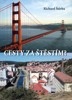 CESTY ZA ŠTĚSTÍM