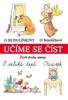 UČÍME SE ČÍST-ČTYŘI DRUHY PÍSMA