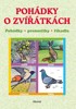 POHÁDKY O ZVÍŘÁTKÁCH - POHÁDKY,PRANOSTIKY,ŘÍKADLA