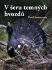 V ŠERU TEMNÝCH HVOZDŮ